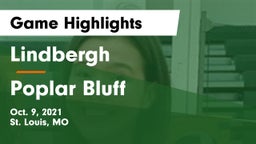 Lindbergh  vs Poplar Bluff  Game Highlights - Oct. 9, 2021