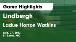 Lindbergh  vs Ladue Horton Watkins  Game Highlights - Aug. 27, 2022
