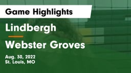 Lindbergh  vs Webster Groves  Game Highlights - Aug. 30, 2022