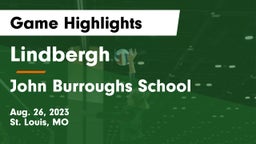 Lindbergh  vs John Burroughs School Game Highlights - Aug. 26, 2023