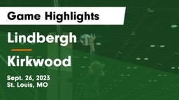 Lindbergh  vs Kirkwood  Game Highlights - Sept. 26, 2023