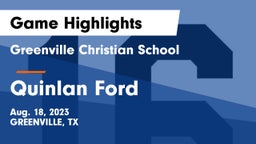 Greenville Christian School vs Quinlan Ford  Game Highlights - Aug. 18, 2023