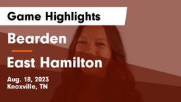 Bearden  vs East Hamilton  Game Highlights - Aug. 18, 2023