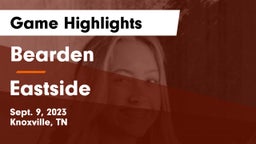 Bearden  vs Eastside  Game Highlights - Sept. 9, 2023