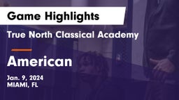 True North Classical Academy vs American  Game Highlights - Jan. 9, 2024