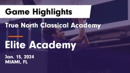True North Classical Academy vs Elite Academy  Game Highlights - Jan. 15, 2024