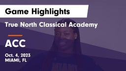 True North Classical Academy vs ACC Game Highlights - Oct. 4, 2023