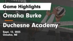 Omaha Burke  vs Duchesne Academy Game Highlights - Sept. 12, 2023