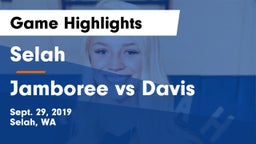Selah  vs Jamboree vs Davis Game Highlights - Sept. 29, 2019