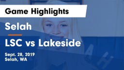Selah  vs LSC vs Lakeside Game Highlights - Sept. 28, 2019