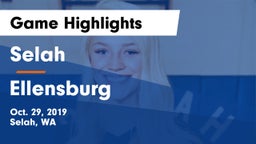Selah  vs Ellensburg  Game Highlights - Oct. 29, 2019
