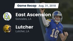 Recap: East Ascension  vs. Lutcher  2018