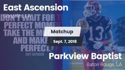 Matchup: East Ascension High vs. Parkview Baptist  2018