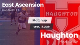 Matchup: East Ascension High vs. Haughton  2019