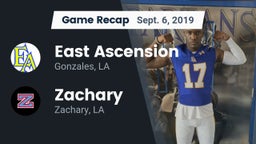 Recap: East Ascension  vs. Zachary  2019