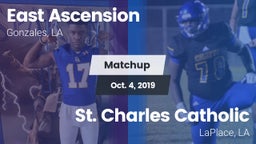 Matchup: East Ascension High vs. St. Charles Catholic  2019