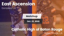 Matchup: East Ascension High vs. Catholic High of Baton Rouge 2020