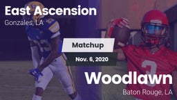 Matchup: East Ascension High vs. Woodlawn  2020