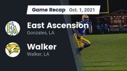 Recap: East Ascension  vs. Walker  2021