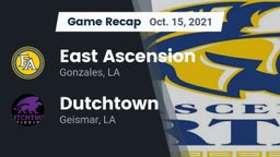 Recap: East Ascension  vs. Dutchtown  2021