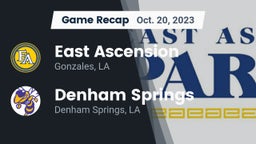 Recap: East Ascension  vs. Denham Springs  2023