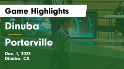 Dinuba  vs Porterville  Game Highlights - Dec. 1, 2023