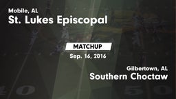 Matchup: St. Lukes Episcopal vs. Southern Choctaw  2016