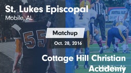 Matchup: St. Lukes Episcopal vs. Cottage Hill Christian Academy 2016