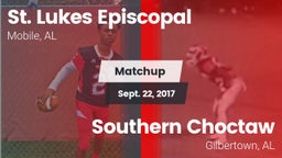 Matchup: St. Lukes Episcopal vs. Southern Choctaw  2017