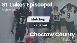 Matchup: St. Lukes Episcopal vs. Choctaw County  2017