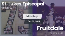 Matchup: St. Lukes Episcopal vs. Fruitdale  2018