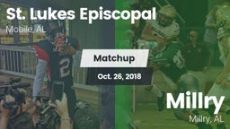 Matchup: St. Lukes Episcopal vs. Millry  2018
