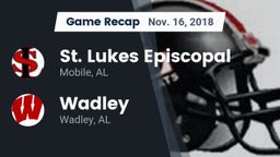 Recap: St. Lukes Episcopal  vs. Wadley  2018