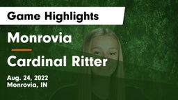 Monrovia  vs Cardinal Ritter  Game Highlights - Aug. 24, 2022