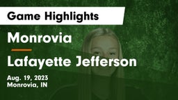 Monrovia  vs Lafayette Jefferson  Game Highlights - Aug. 19, 2023