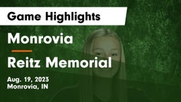 Monrovia  vs Reitz Memorial  Game Highlights - Aug. 19, 2023