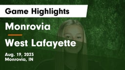 Monrovia  vs West Lafayette  Game Highlights - Aug. 19, 2023