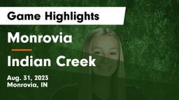 Monrovia  vs Indian Creek  Game Highlights - Aug. 31, 2023