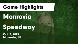 Monrovia  vs Speedway  Game Highlights - Oct. 2, 2023