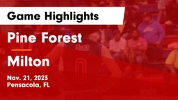 Pine Forest  vs Milton  Game Highlights - Nov. 21, 2023