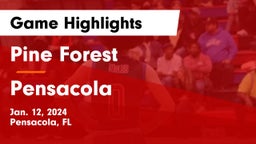 Pine Forest  vs Pensacola  Game Highlights - Jan. 12, 2024