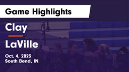 Clay  vs LaVille  Game Highlights - Oct. 4, 2023