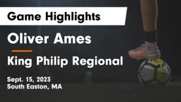 Oliver Ames  vs King Philip Regional  Game Highlights - Sept. 15, 2023