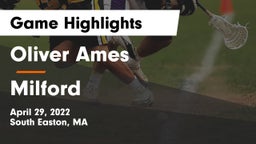 Oliver Ames  vs Milford  Game Highlights - April 29, 2022