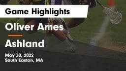 Oliver Ames  vs Ashland  Game Highlights - May 30, 2022