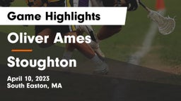 Oliver Ames  vs Stoughton  Game Highlights - April 10, 2023