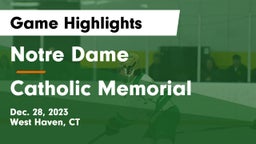 Notre Dame  vs Catholic Memorial  Game Highlights - Dec. 28, 2023