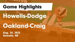 Howells-Dodge  vs Oakland-Craig  Game Highlights - Aug. 24, 2023