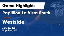 Papillion La Vista South  vs Westside  Game Highlights - Jan. 29, 2021
