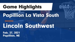 Papillion La Vista South  vs Lincoln Southwest  Game Highlights - Feb. 27, 2021